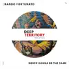 Nando Fortunato - Never Gonna Be the Same