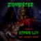 Zombie Luv (feat. Scarlett North) - Zigmeister lyrics
