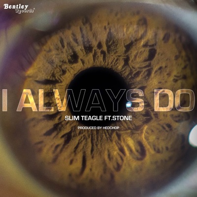 I Always Do (feat. Stone) - Single