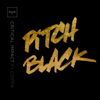 Pitch Black (feat. Coppa) - Single - Critical Impact