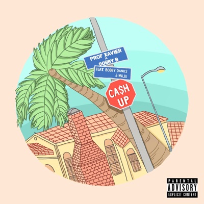Cash Up (feat. J. McCall & Waju) - Single
