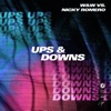 W&W - Ups & Downs
