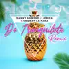 Danny Romero, Lérica & Mozart La Para - De Tranquilote (Remix)