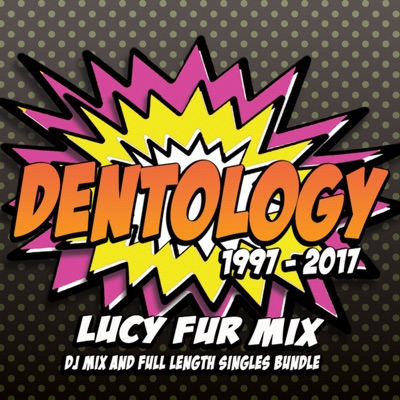 Dentology: 20 Years of Nik Denton (Mixed by Lucy Fur) [DJ MIX]