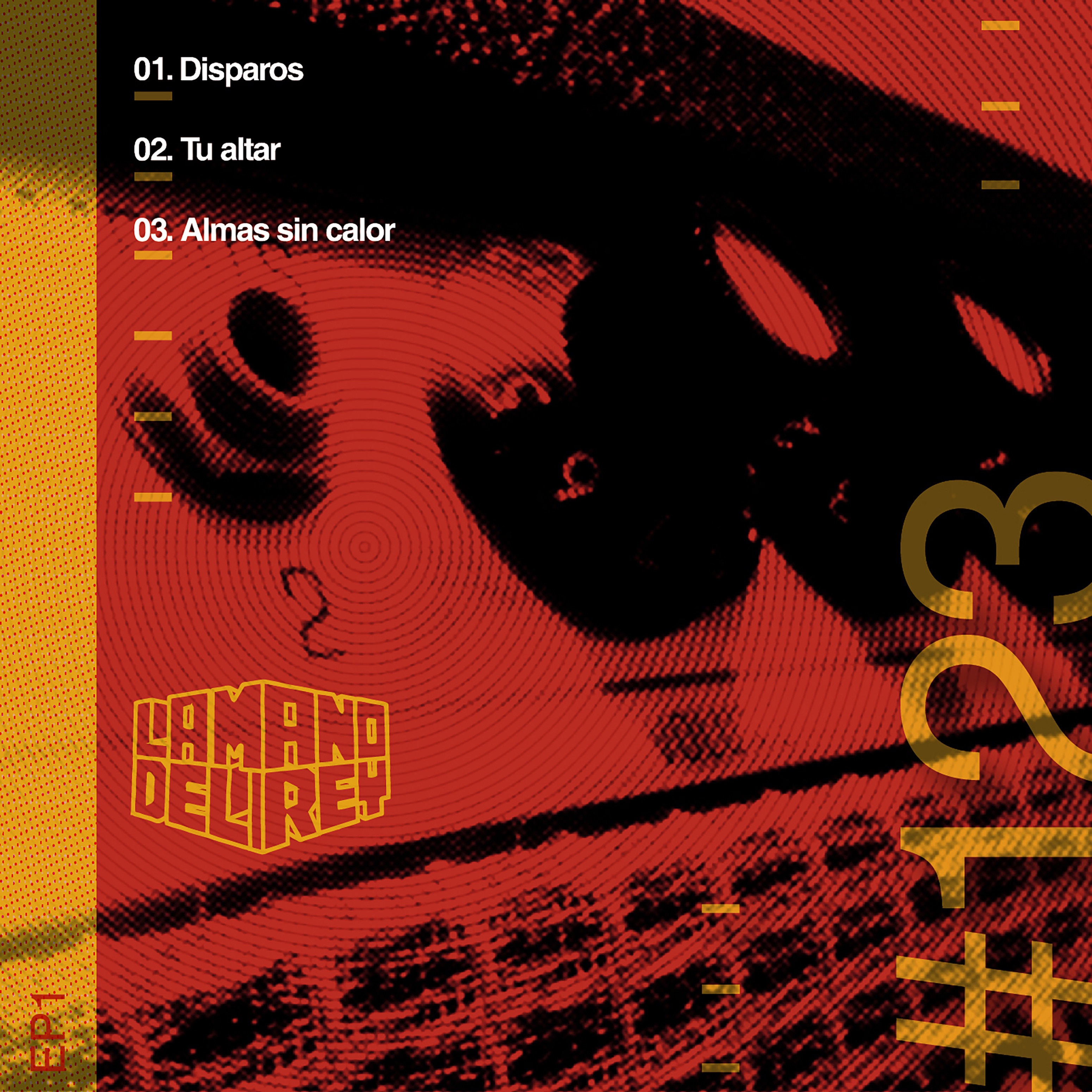 La Mano del Rey - Almas Sin Calor