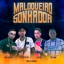 Malokeiro Sonhador (feat. Vini Pesado & Mc Dudu) - Single