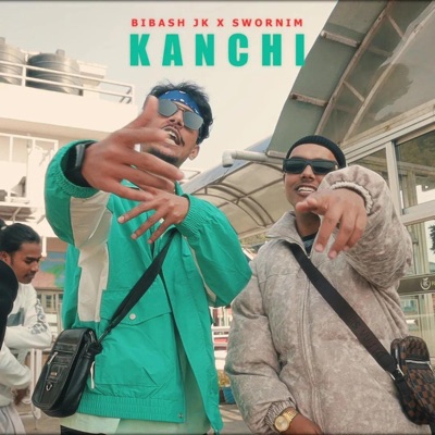 Kanchi (feat. Swornim) - Single