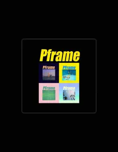 Hör dir Pframe an, schau dir Musikvideos an, lies die Biografie, finde Tourdaten und mehr!