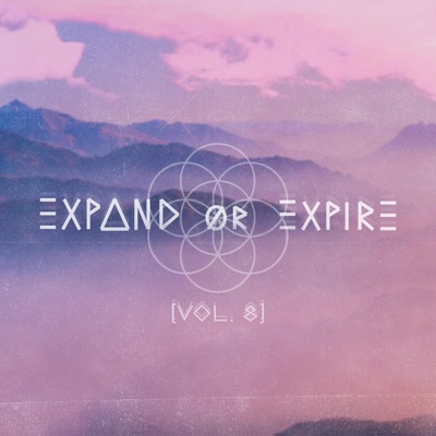 Expand or Expire, Vol. 8 - EP
