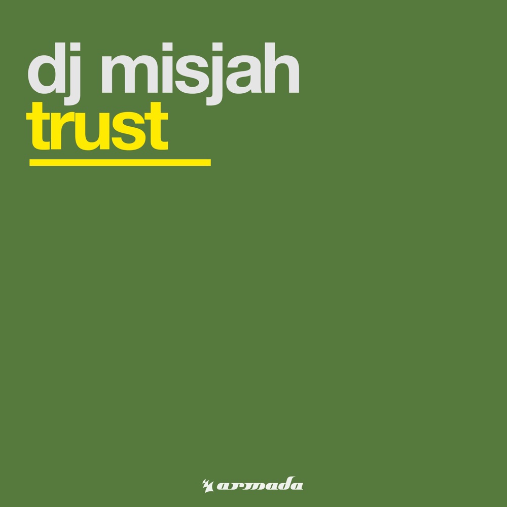 Обложка альбома «Trust - EP» — DJ Misjah