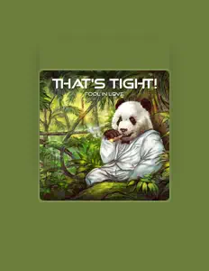 That's Tight!を聴いたり、ミュージックビデオを鑑賞したり、経歴やツアー日程などを確認したりしましょう！