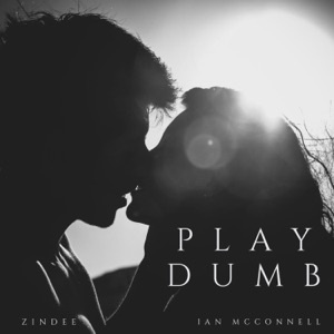 Play Dumb - Single