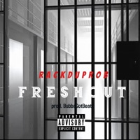 F R E S H O U T - Single - RackdUpRob