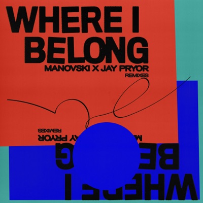 Where I Belong (Remixes) - EP