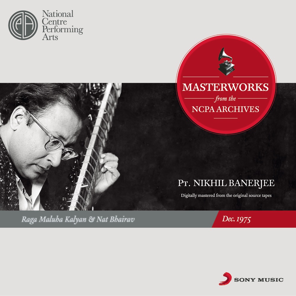Обложка альбома «From the NCPA Archives: Pandit Nikhil Banerjee (Remastered) [Dec, 1975]» — Pandit Nikhil Banerjee