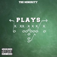 Plays (feat. Gutta Gone & Eada) - Single - The Minority