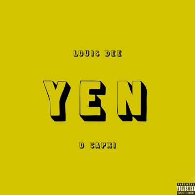 Yen (feat. D Capri) - Single