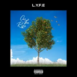 On the Rise - Lyfe On the Rise - Lyfe