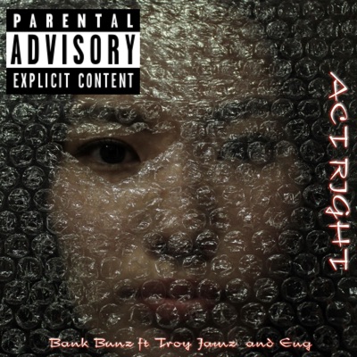 Act Right (feat. Troy Jamz & Eug) - Single