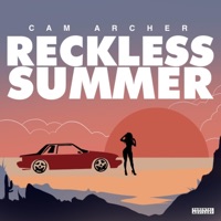 Reckless Summer - Single - Cam Archer