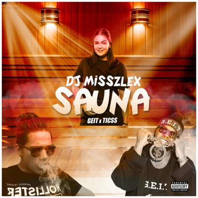 Sauna (feat. DJ Misszlex) - Single