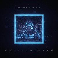 Relinquished EP - Kromuh & Spades