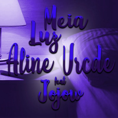 Meia Luz (feat. Jojow) - Single