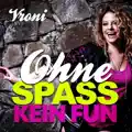 Ohne Spaß Kein Fun