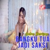 Bangku Tua Jadi Saksi - Single