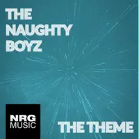 The Theme — The Naughty Boyz