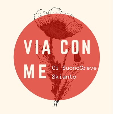 Via con me (feat. Skianto) - Single
