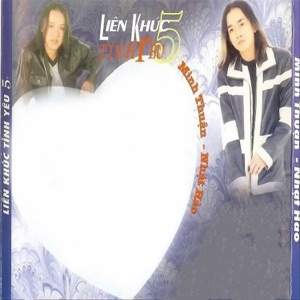 Liên Khúc Tình Yêu 5