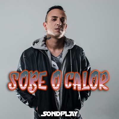 Sobe o Calor - Single