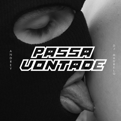 Passa Vontade - Single