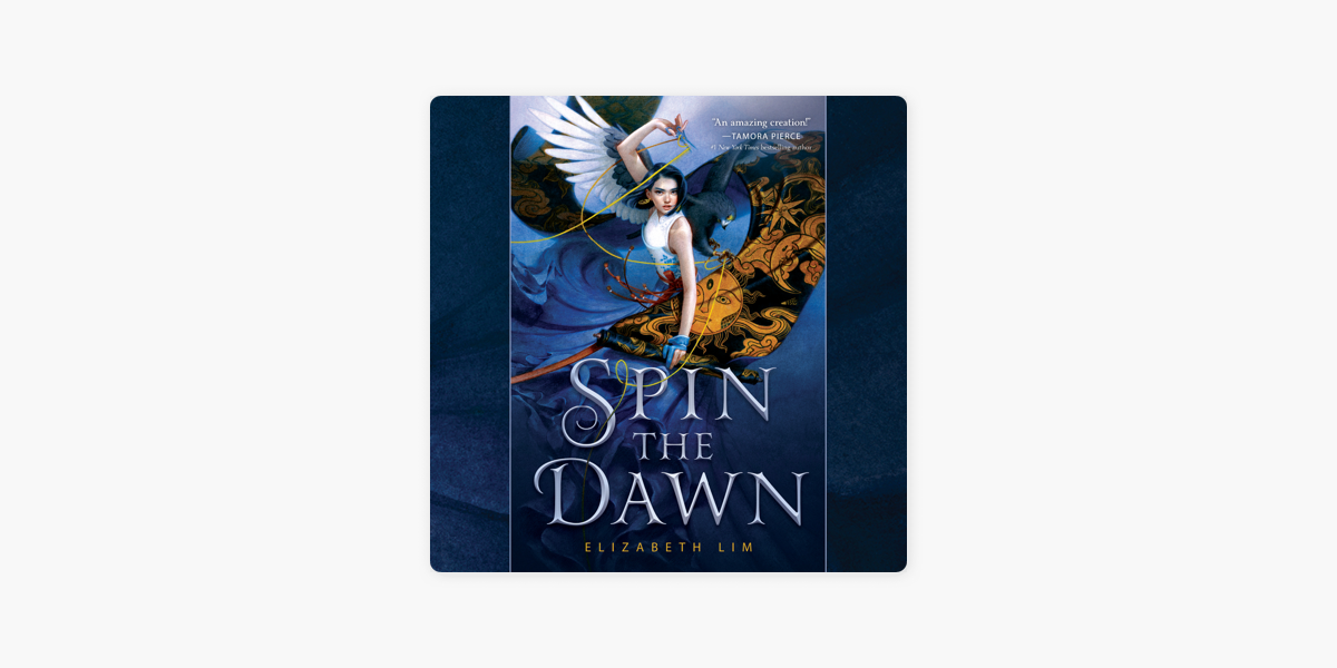 Spin the Dawn (Unabridged) on Apple Books