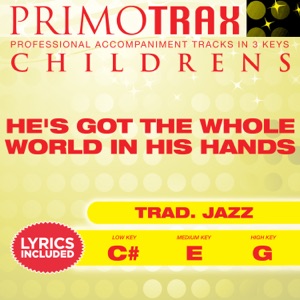 He’s Got the Whole World in His Hands (Kids Hymns Primotrax) [Performance Tracks] - EP