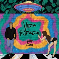 Vida Rifada - Young Cobos