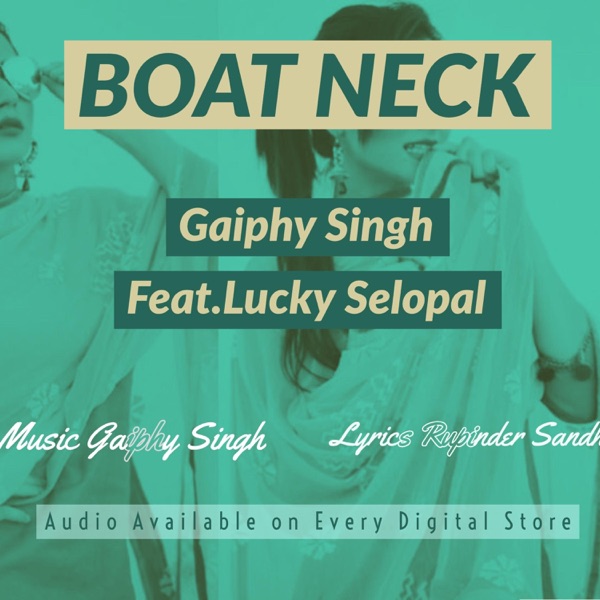 Boat Neck (feat. Lucky Selopal)
