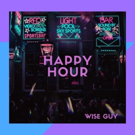 Happy Hour Wise Guy