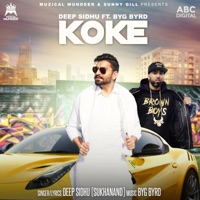 Koke (with Byg Byrd) - Single - Deep Sidhu & Byg Byrd