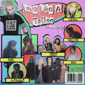 Love Like a Tattoo (feat. Scryer, Mac Glitzy, Emoflytrap, 3irty, Jordy, Rilind & Forign Hype)