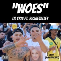 Woes (feat. RichieValley) - Single - Lil Cris