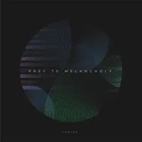 Prey to Melancholy