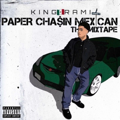 Paper Chasin' Mexican