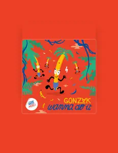 Dengarkan Gonzak, tonton video musik, baca bio, lihat tanggal tur & lainnya!