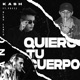 Quiero Tu Cuerpo feat Press Niño Santo Single
