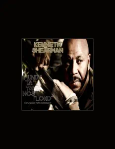 收听 Kenneth Shearman、观看音乐视频、阅读小传、查看巡演日期等 ！