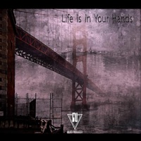 Life Is in Your Hands - Single - Disen