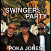 Poka Jones - Swingers Party