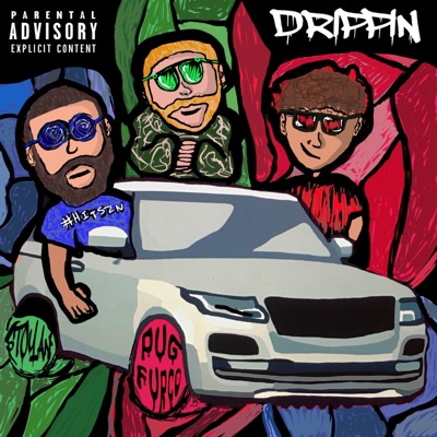 Drippin' (feat. Pug & Stoyan) - Single